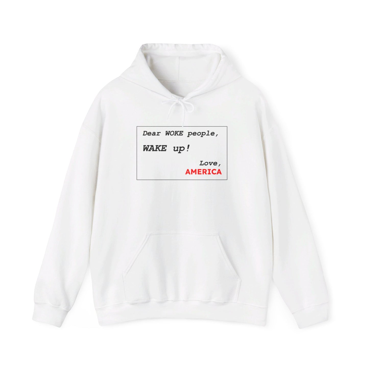 Dear WOKE People, Wake Up (Hoodie)