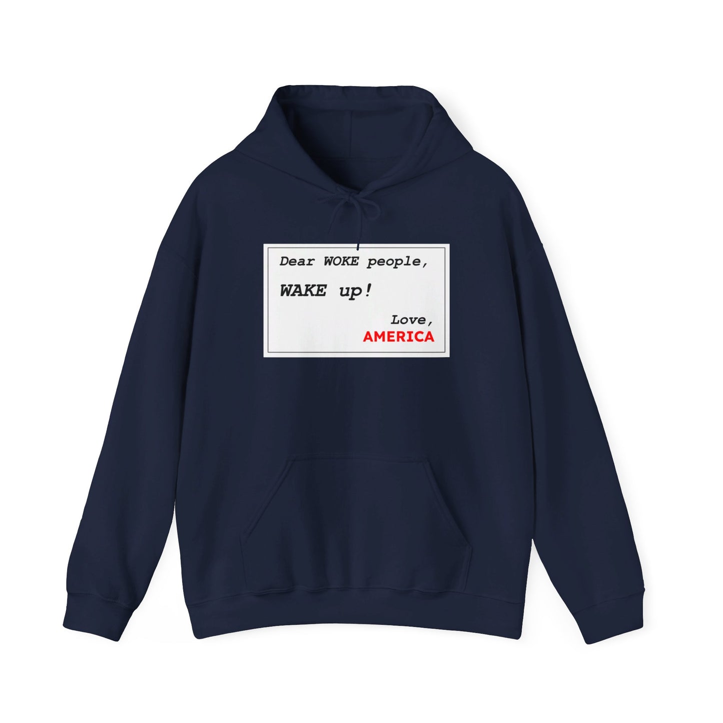 Dear WOKE People, Wake Up (Hoodie)