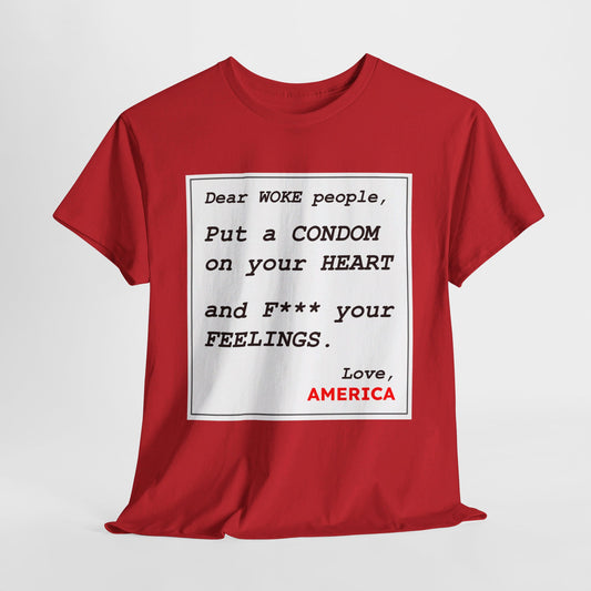 Dear WOKE People, Love America (Shirt)