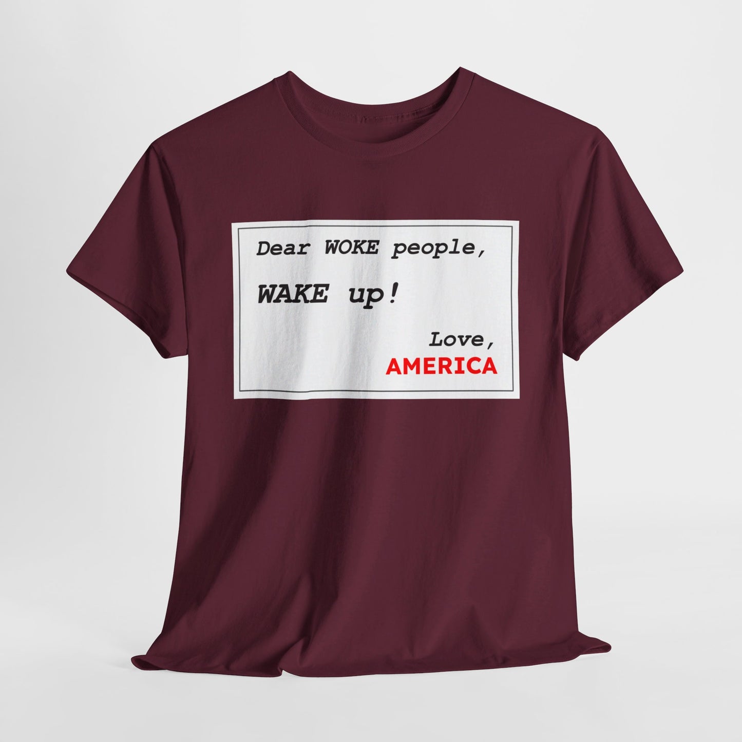 Dear WOKE People, Wake Up (Shirt)