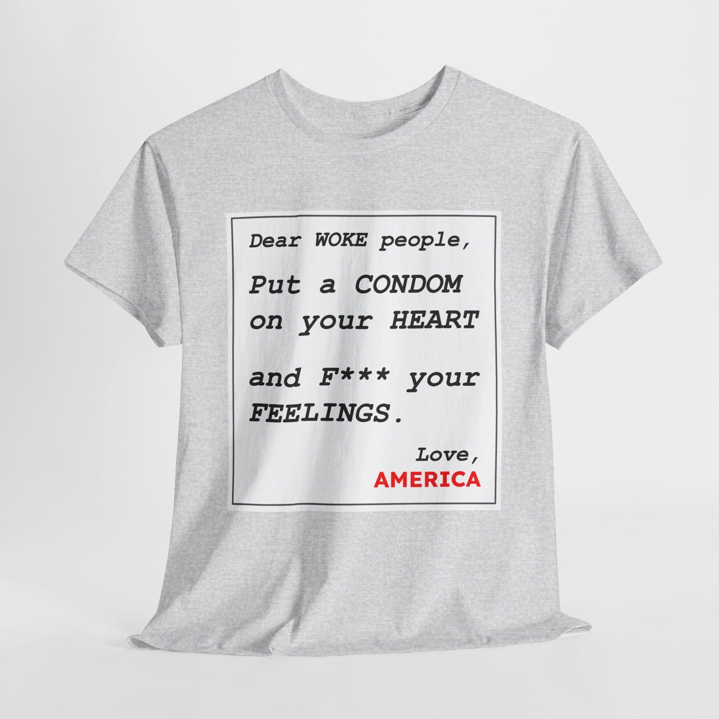 Dear WOKE People, Love America (Shirt)