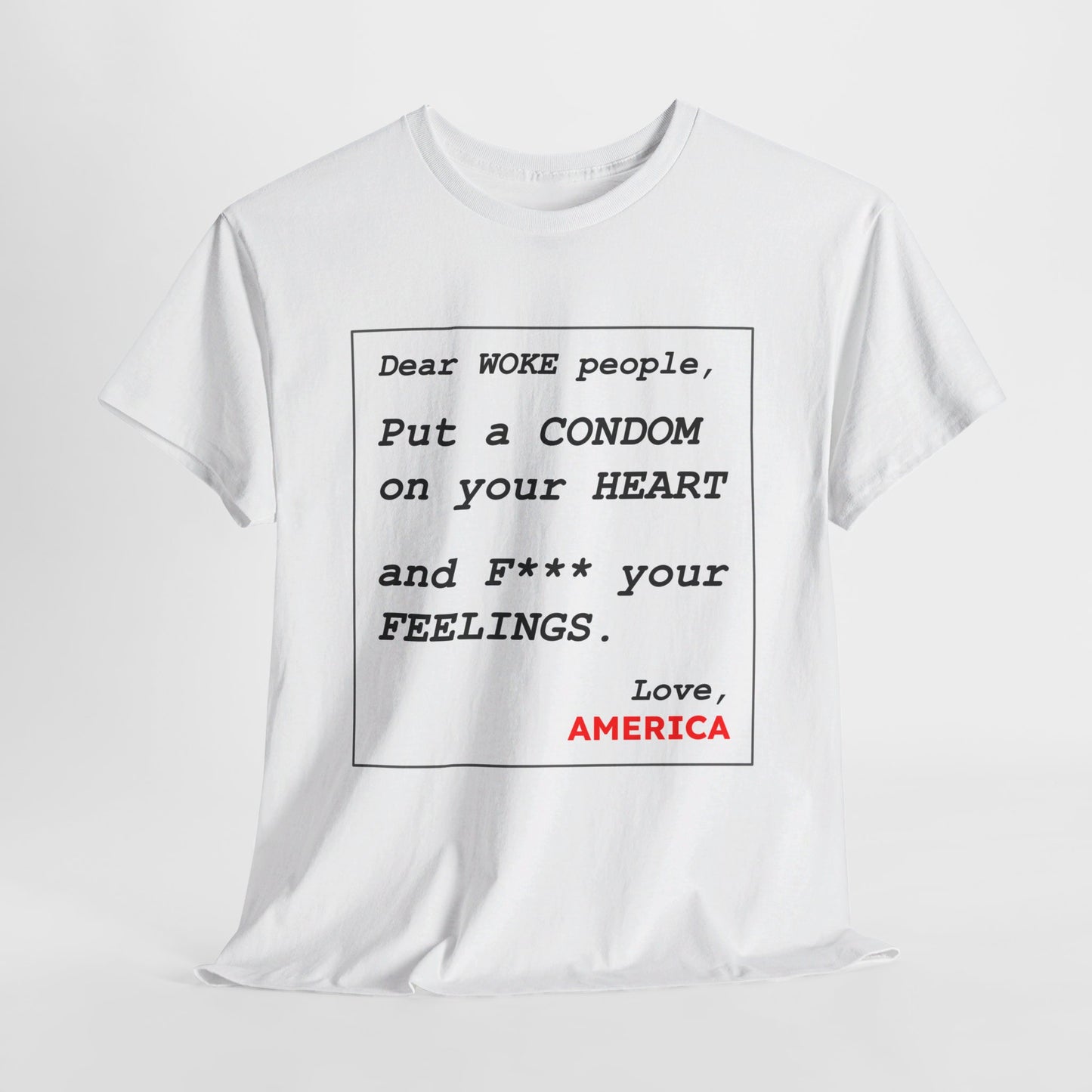 Dear WOKE People, Love America (Shirt)