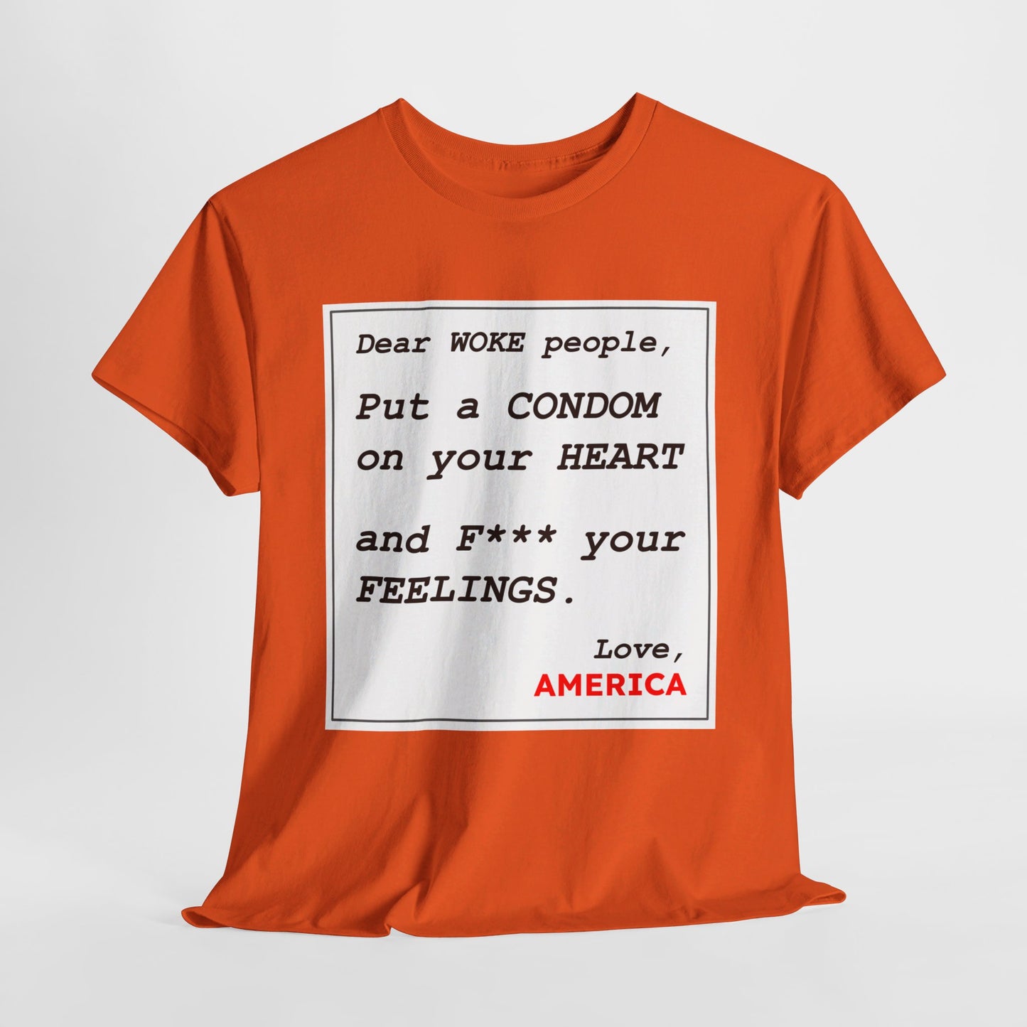 Dear WOKE People, Love America (Shirt)